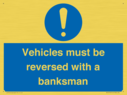 vehicles-must-be-reversed-with-a-banksman~